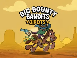 Sons Big Bounty Bandits 3 Pots